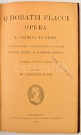 Q. Horatii Flacci Opera. I. Carmine Et Epodi. Bevezetésekkel S Magyarázatokkal Ellátta: Bartal Antal és Malmosi Károly.  - Sin Clasificación