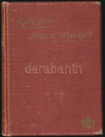 Tóth Béla: Magyar Ritkaságok. Curiosa Hungarica. Képekkel és Hasonmásokkal. Bp., 1899. Athenaeum, X+329+2 P. Első Kiadás - Sin Clasificación