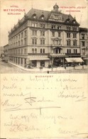 T3/T4 1904 Budapest VII. Metropole Szálloda és Kávéház, Petánovits József Tulajdonos. Kiadja Czettel és Deutsch (ázott S - Sin Clasificación