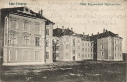 T2/T3 Tatatóváros, Kegyesrendi Főgimnázium, Lindenberg Adolf Kiadása (EK) - Non Classés