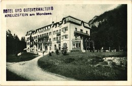 * T2 Mondsee, Salzkammergut, Waldhotel Kreuzstein  / Hotel + 'Hotel Und Gutsverwaltung Krezustein Am Mondsee' Cancellati - Unclassified