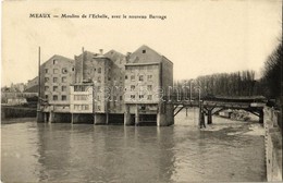 ** T1/T2 Meaux, Moulins De L'Echelle, Avec Le Nouveau Barrage / Watermills, Dam - Zonder Classificatie