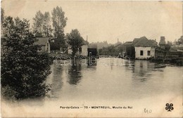 T2 1905 Montreuil, Moulin Du Roi / Watermill - Zonder Classificatie