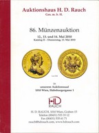 2010. 'Auktionhaus H.D. Rauch - 86. Münzenauktion - Teil II Mediallen, Mittelalter, Europa, Übersee' + 2010. 'Auktionhau - Non Classés