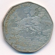 Ausztria 2004. 5E Ag 'Az EU Bővítése' T:2 
Austria 2004. 5 Euro Ag 'Enlargement Of The European Union' C:XF 
Krause KM#  - Unclassified