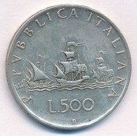 Olaszország 1960R 500L Ag 'Kolumbusz Hajói' T:2 Italy 1960R 500 Lire Ag 'Columbus' Ships' C:XF - Non Classés