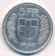 Svájc 1953B 5Fr Ag T:2
Switzerland 1953B 5 Francs Ag C:XF
Krause KM#40 - Non Classés