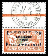 ** N°257A, Exposition Du Havre De 1929, Haut De Feuille Avec Cachet De L'expo. SUP (certificat)  Qualité: **  Cote: 1600 - 1900-02 Mouchon
