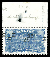 * N°98a, 25c S 2f Bleu, Double Surcharge Bdf. TTB  Qualité: *  Cote: 180 Euros - Used Stamps