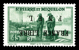 ** N°256A, 45c Vert, Surcharge 'FRANCE LIBRE F.N.F.L' Renversée. SUP (signé Certificat)  Qualité: **  Cote: 1800 Euros - Used Stamps