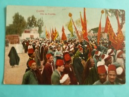 LE CAIRE FETE DU PROPHETE - Le Caire