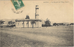 Algérie _ Batna_ La Mosquée Du Village Nègre 1918 - Batna