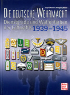 Die Deutsche Wehrmacht - Dienstgrade Und Waffenfarben Der Luftwaffe 1939-1945 - Deutsch