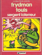 Sergent Laterreur  BE DARGAUD Collection Pilote 10/1981 Frydman Touïs (BI2) - Editions Originales (langue Française)
