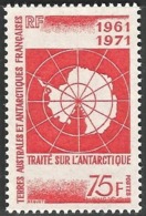 1971 FSAT/TAAF 10th Anniversary Of The Antarctic Treaty Stamp (** / MNH / UMM) - Antarctic Treaty