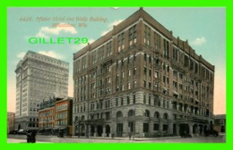 MILWAUKEE, WI - PFISTER HOTEL AND WELLS BUILDING - ANIMATED - THE ACMEGRAPH CO - - Milwaukee