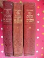 Histoire Illustrée De La Guerre Du Droit. Emile Hinzelin. Aristide Quillet 1916-1919. Nombreuses Illustrations Dépliants - Guerra 1914-18