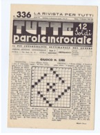 LA RIVISTA PER TUTTI - TUTTE PAROLE INCROCIATE  - NUOVA - 9 OTTOBRE 1941 - Giochi