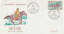 Enveloppe  FDC   1er  Jour    POLYNESIE    Fêtes  Du   Juillet   1967 - FDC