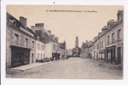 CP 23 CHATELUS MALVALEIX La Grand'rue - Chatelus Malvaleix