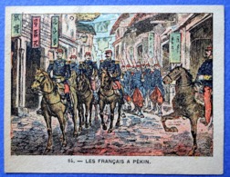 CHROMO DIDACTIQUE..HISTOIRE DE FRANCE.. LES FRANÇAIS A PÉKIN....1860 - Sonstige
