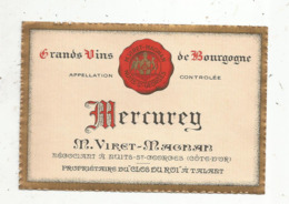 étiquette , Vin De BOURGOGNE , MERCUREY ,M. Viret-Magnan,Nuits St Georges ,le Clos Du Roi ,Talart - Bourgogne