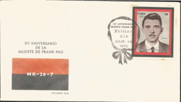 V) 1972 CARIBBEAN, XV ANNIVERSARY OF THE DEATH OF FRANK PAIS, EDUCATOR, REVOLUTIONARY, FLAG MR-26 JULIO, WITH SLOGAN CAN - Storia Postale