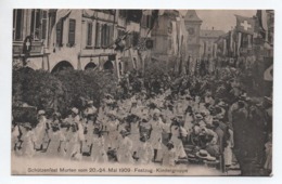 SCHÜTZENFEST MURTEN VOM 20-24 MAI 1909 - FESTZUG - KINDERGRUPPE - Morat