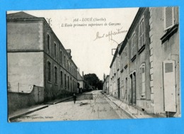 72 - Sarthe -  Loue -  L' Ecole Primaire Supérieure De Garçons  (0368) - Loue