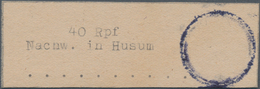Deutsche Lokalausgaben Ab 1945: HUSUM, 1945: Gebührenzettel 40 Pfg. Ungebraucht, Signiert Richter (g - Sonstige & Ohne Zuordnung
