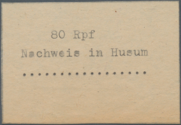 Deutsche Lokalausgaben Ab 1945: HUSUM, 1945: Gebührenzettel 80 Pfg. Ungebraucht, Signiert Richter (g - Sonstige & Ohne Zuordnung