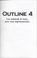 Outline 4 - Pour DOS 3.1, Et Windows 2 Et Supérieur (1991, Neuf) - Other & Unclassified