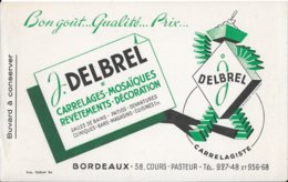 Bon Goûr...Qualité...Prix ...J. DELBREL Carrelages-Mosaïques...BORDEAUX 38, Cours Pasteur Tél 927-48 Et 956-68 - E