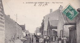 59 / AVESNES LEZ AUBERT / RUE SAINT VAAST /RARE - Avesnes Sur Helpe