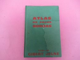 Atlas De Poche / Offert Par Gibert Jeune/ Le Monde / Bordas/ 1961        PGC370 - Geographische Kaarten