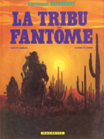 Blueberry T 20 La Tribu Fantôme EO BE HACHETTE 03/1982  Moebius Charlier  (BI2) - Blueberry