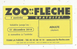 Ticket D'entrée Gratuite , Adulte ,ZOO DE LA FLECHE ,72 - Tickets D'entrée