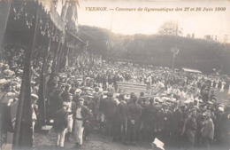 27-VERNON- CARTE-PHOTO- CONCOURS DE GYMNASTIUE DES 27 ET 28 JUIB 1909 - Vernon