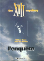 TREIZE XIII T 13 The XIII Mystery - L'enquête EO TBE DARGAUD 01/1999 Vance Van Hamme (BI2) - XIII