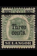 SELANGOR 1900 3c On 50c Green And Black, Variety "Antique T In Cents", SG 67a, Very Fine Used. For More Images, Please V - Otros & Sin Clasificación