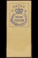 NATAL 1857 ESSAY Of The 9d Embossed Design Recess-printed In Blue On Cream Wove Paper. A Light Diagonal Bend Otherwise F - Non Classificati