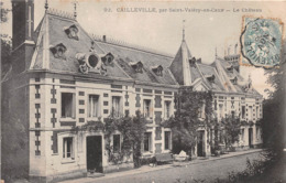 CAILLEVILLE, Par Saint Valéry En Caux - Le Château - Andere & Zonder Classificatie