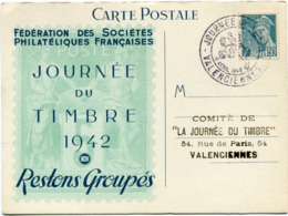 FRANCE CARTE POSTALE FEDERATION DES...... JOURNEE DU TIMBRE 1942 AVEC OBLITERATION ILLUSTREE VALENCIENNES 19 AVRIL 1942 - 1938-42 Mercurio