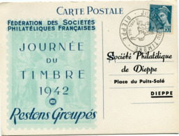 FRANCE CARTE POSTALE FEDERATION DES...... JOURNEE DU TIMBRE 1942 AVEC OBLITERATION ILLUSTREE DIEPPE 19 AVRIL 1942 - 1938-42 Mercurio