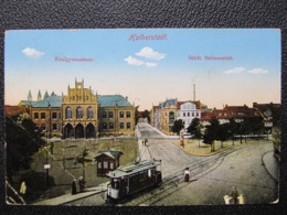 AK HALBERSTADT STrassenbahn 1913 // D*40336 - Halberstadt