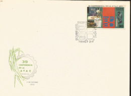 V) 1970 CARIBBEAN, 39th SUGAR TECHNICIAN’S ASSOC., ATAC, CONFERENCE, WITH SLOGAN CANCELATION IN BLACK, FDC - Lettres & Documents