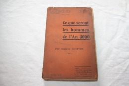 GUITTON / Ce Que Seront Les Hommes De L'an 3000 - Vóór 1950