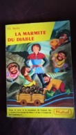 LA MARMITE DU DIABLE Mistral - Casterman