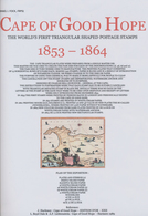 Kap Der Guten Hoffnung: 1853-1864: Exhibition Collection Of More Than 160 Stamps, Including 67 Trian - Kaap De Goede Hoop (1853-1904)