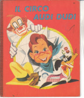 M#0V75 Albo Illustrato IL CIRCO AUDI DUDI Ed.Principato 1959/ILLUSTRATORE L.DAUBER E D.GORMLEY - Antichi